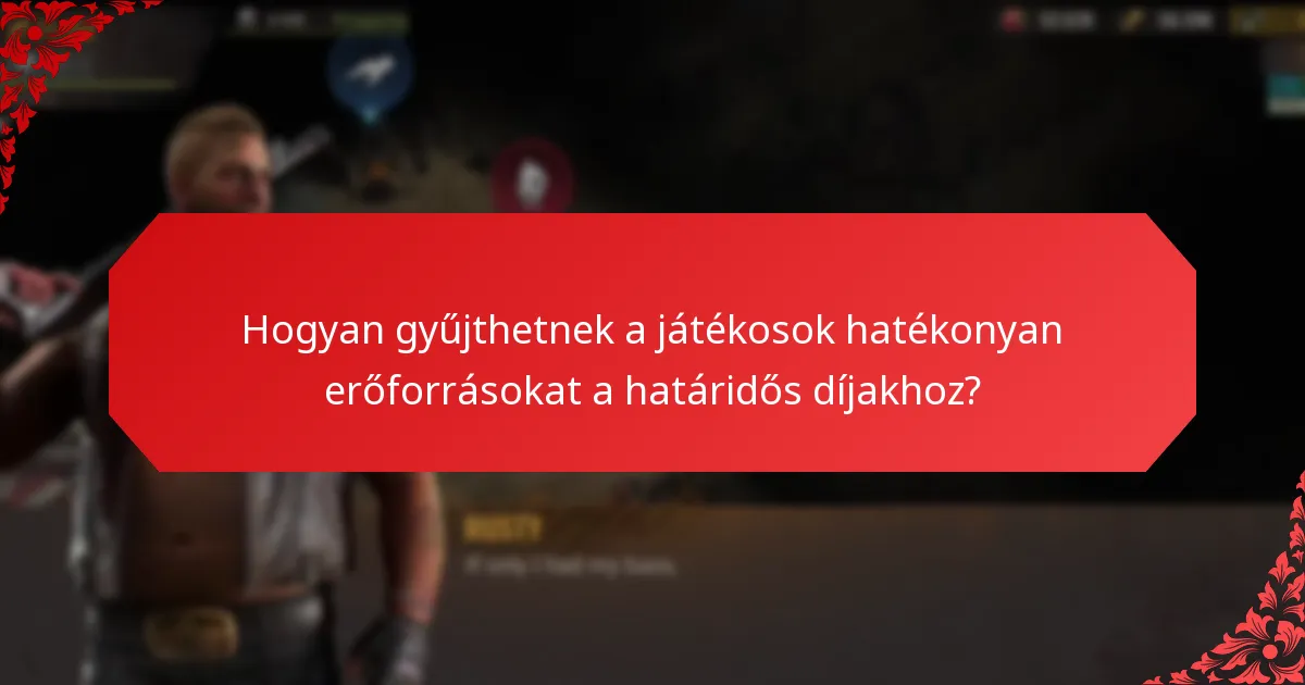 Milyen típusú erőforrások érhetők el a forráshatáridős díjakban?