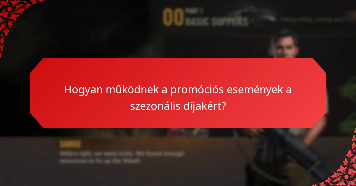 Hogyan működnek a promóciós események a szezonális díjakért?