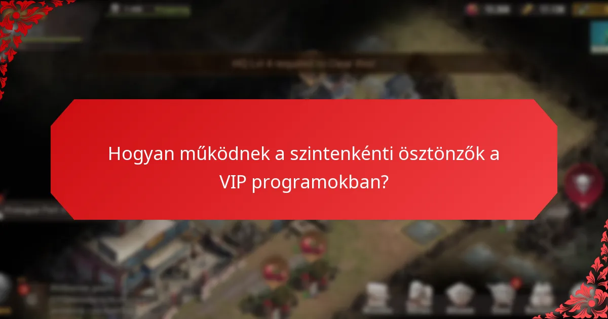 Milyen exkluzív jutalmak érhetők el a VIP programokon keresztül?