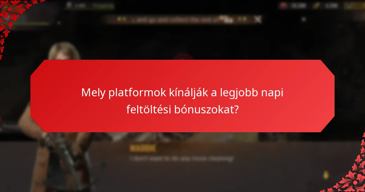 Hogyan befolyásolják a napi feltöltési bónuszok a játékosok elköteleződését?