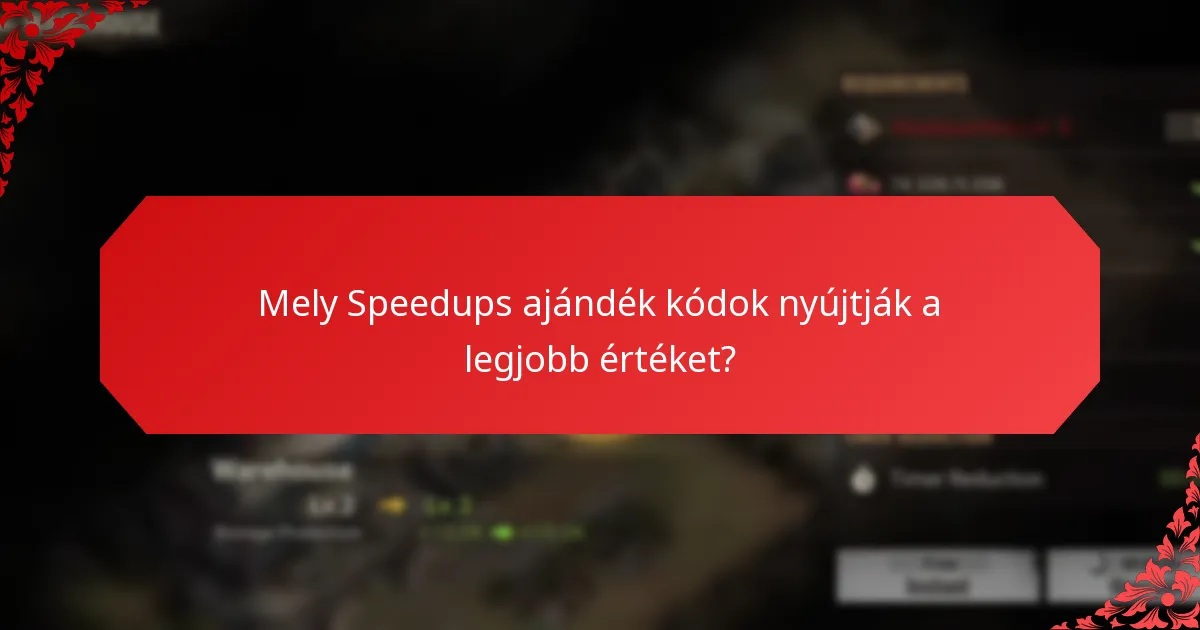 Mely Speedups ajándék kódok nyújtják a legjobb értéket?