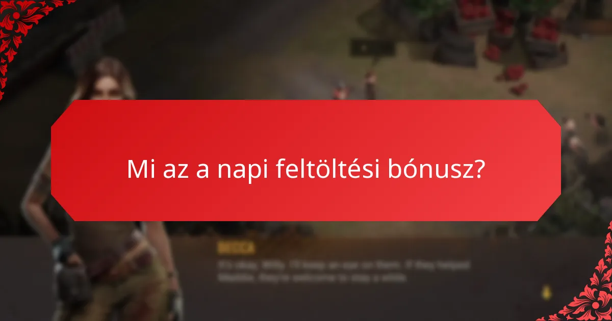 Mely platformok kínálják a legjobb napi feltöltési bónuszokat?