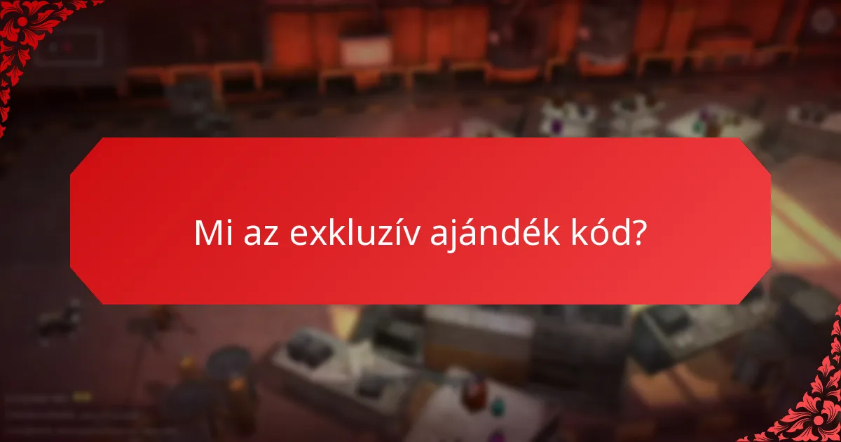 Milyen különleges események kapcsolódnak az exkluzív ajándék kódokhoz?