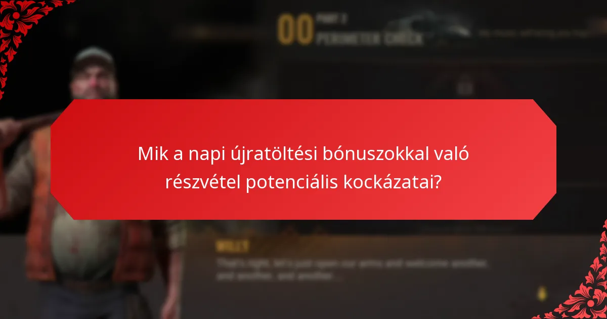 Mely platformok kínálják a legjobb napi újratöltési bónuszokat?