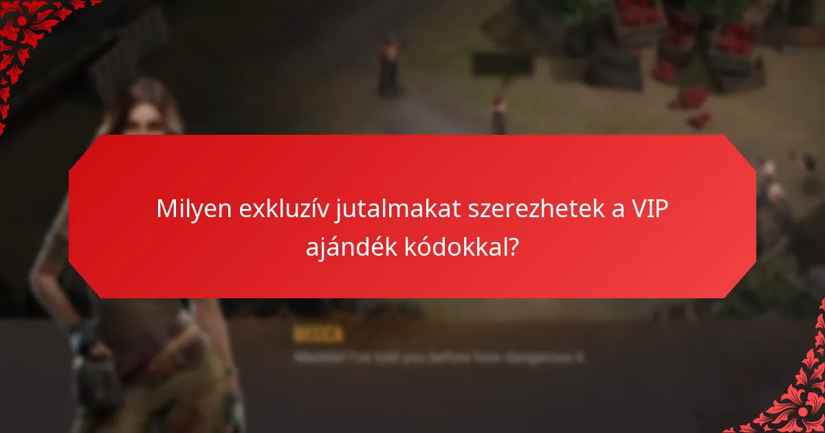 Hogyan szerezhetek VIP ajándék kódokat?
